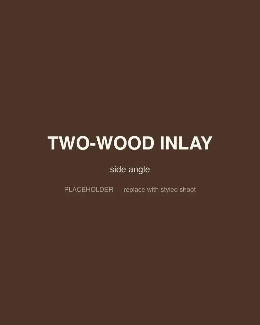 Two-Wood Inlay, side angle